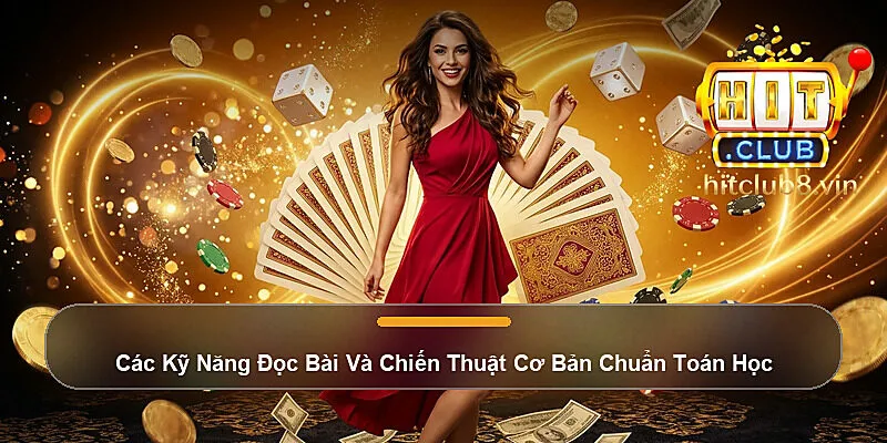 Các Kỹ Năng Đọc Bài Và Chiến Thuật Cơ Bản Chuẩn Toán Học