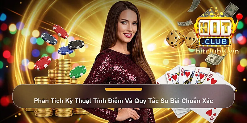 Phân Tích Kỹ Thuật Tính Điểm Và Quy Tắc So Bài Chuẩn Xác